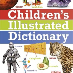 Children's Illustrated Dictionary – A Fun and Engaging Way for Kids to Learn New Words | DK Publishing