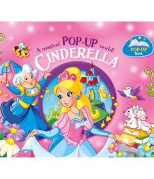 A Magical Pop-up World: Cinderella – A Delightful 3D Fairytale Experience | Shree Book Centre