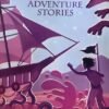 Classic Tales For Children: Adventure Stories by Terry O'Brien – Timeless Adventures That Spark Imagination | Rupa Publications