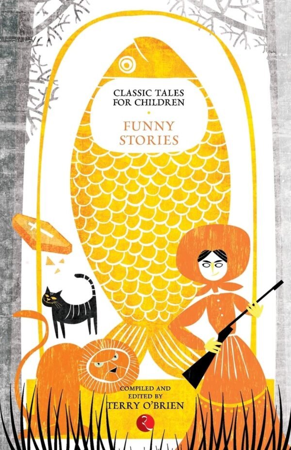 Classic Tales for Children: Funny Stories by Terry O'Brien – A Joyful Collection of Laughter and Life Lessons | Rupa Publications
