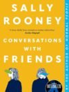 Conversations with Friends by Sally Rooney – A Sharp, Intimate Portrait of Youth, Love, and Complicated Relationships | Faber & Faber