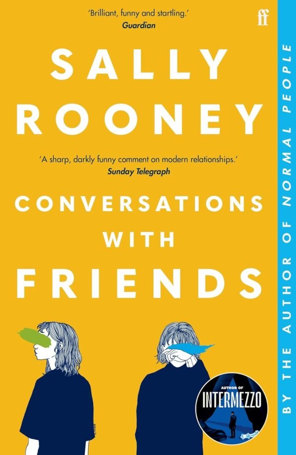 Conversations with Friends by Sally Rooney – A Sharp, Intimate Portrait of Youth, Love, and Complicated Relationships | Faber & Faber