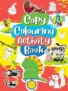 Copy Colouring Activity Book – A Fun and Creative Way to Learn and Colour | OM Books