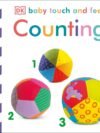 Counting - Baby Touch and Feel – A Fun and Interactive Way to Introduce Numbers to Babies | DK Publishing