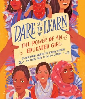 Dare To Learn by Malala Fund – A Powerful Call for Education and Empowerment | Harper Collins