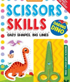 Daring Dino: Scissors Skills – Fun and Engaging Cutting Practice for Kids | Dreamland Publications