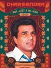 Dharmendra by Rajiv Vijayakar – An Intimate Portrait of Bollywood’s He-Man | Rupa Publications
