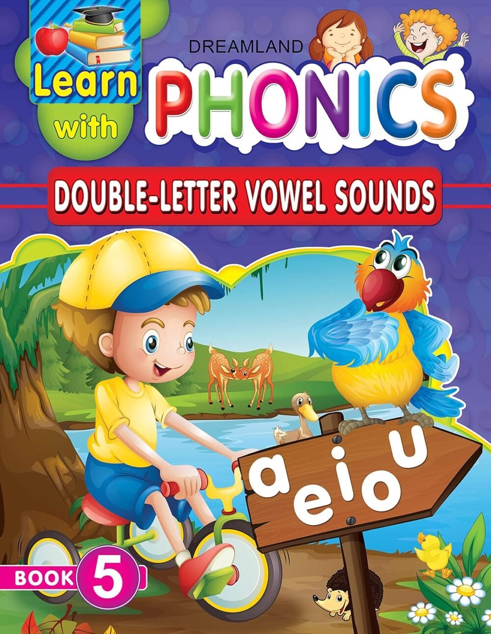 Learn with Phonics: Double-Letter Vowel Sounds (Book 5) – Build Strong Reading Skills with Fun Phonics Practice | Dreamland Publication