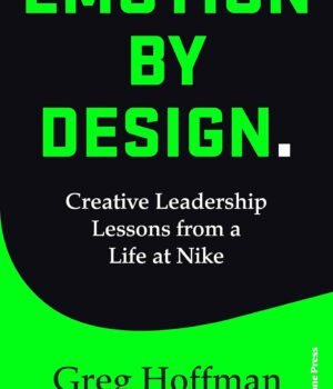 Emotion by Design by Greg Hoffman – Unlock the Power of Emotional Branding | Penguin Publications