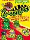 The Goozillas!: Escape from the Monstrous Maze by Dexter Green – A Slime-Splattered Adventure for Young Readers | Oxford University Press