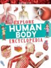 Explore Human Body Encyclopedia – A Fascinating Guide to the Human Body | Dreamland Publications