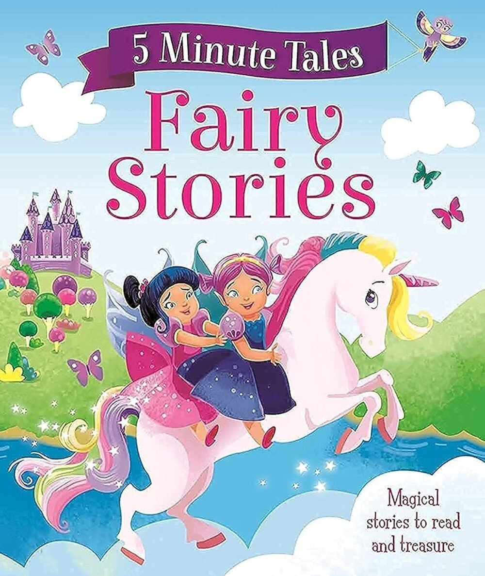 5 Minute Tales: Fairy Stories – Magical Short Stories for Bedtime and Beyond | Igloo Books