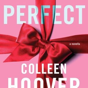 Finding Perfect by Colleen Hoover – A Heartfelt Novella of Love, Closure, and Second Chances | Simon & Schuster