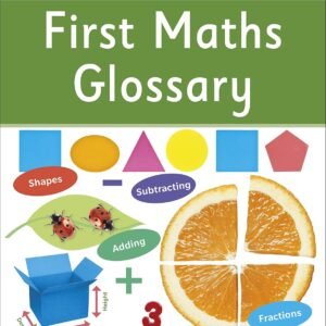 First Maths Glossary – A Fun and Clear Introduction to Early Maths Concepts | DK Publishing