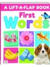 A Lift-A-Flap Book: First Words – A Fun and Interactive Way to Learn Early Vocabulary | Hinkler Books