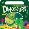 Five Green Dinosaurs – A Fun and Roaring Rhyming Adventure for Young Readers | Imagine That Publishing