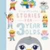 Five-Minute Stories for 3 Year Olds – Sweet and Simple Tales for Little Readers | Parragon Books