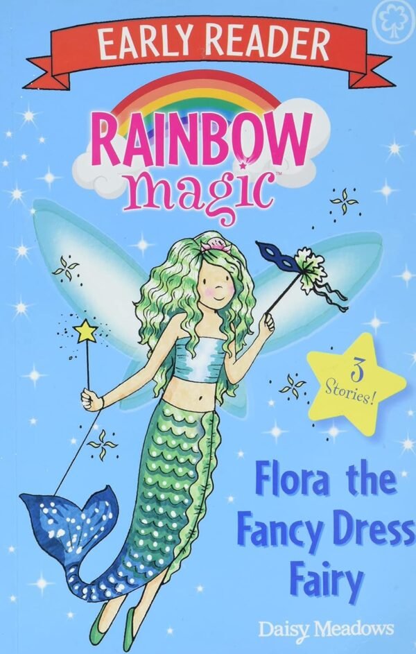 Flora the Fancy Dress Fairy by Daisy Meadows – A Magical Tale of Costumes, Friendship, and Fairy Fun | Rainbow Magic Books