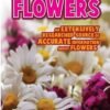 Flowers – A Beautiful Introduction to Nature’s Blossoms | Pegasus Books