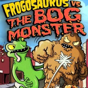 Monstrous Stories: Frogosaurus vs. the Bog Monster – An Epic Battle of Creatures | Boxer Books