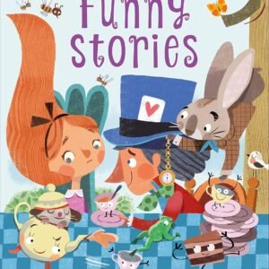 Funny Stories – A Hilarious Collection of Laugh-Out-Loud Tales for Kids | Miles Kelly