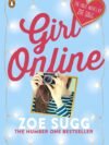 Girl Online by Zoe Sugg – A Heartfelt Tale of Friendship, Love, and Self-Discovery | Penguin Publications