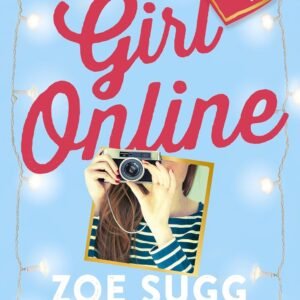 Girl Online by Zoe Sugg – A Heartfelt Tale of Friendship, Love, and Self-Discovery | Penguin Publications