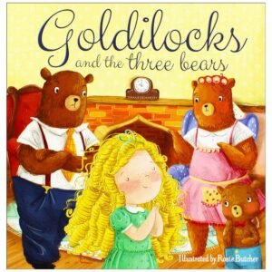Goldilocks and the Three Bears – A Classic Fairy Tale Brought to Life | Little Hippo Books