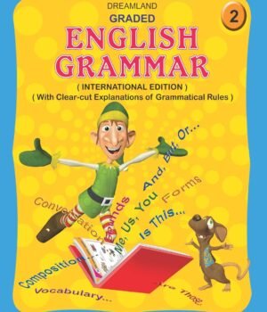 Graded English Grammar (Part 2) – Strengthen Grammar Skills with Step-by-Step Learning | Dreamland Publications