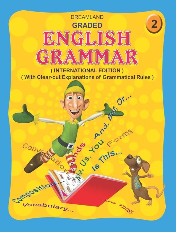 Graded English Grammar (Part 2) – Strengthen Grammar Skills with Step-by-Step Learning | Dreamland Publications