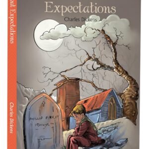 Great Expectations by Charles Dickens – A Timeless Classic of Ambition, Love, and Redemption | OM Books