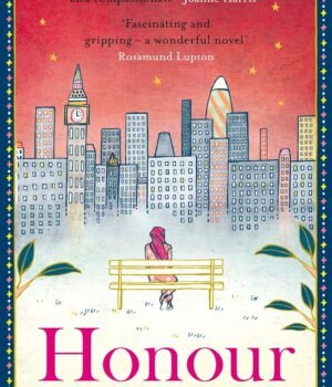 Honour by Elif Shafak – A Gripping Tale of Family, Tradition, and Betrayal | Penguin Publications