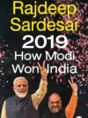 2019: How Modi Won India – A Revealing Analysis of a Landmark Election | Harper Collins