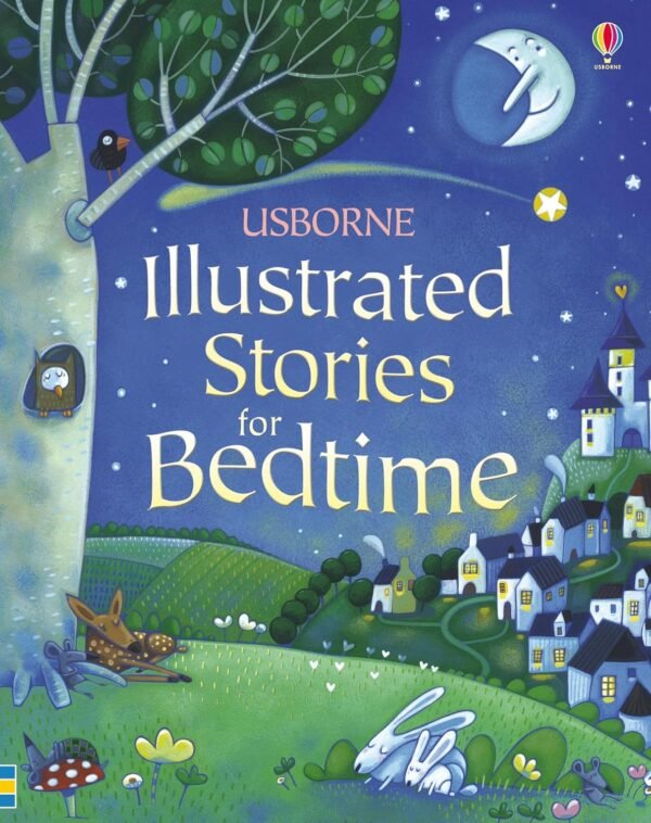 Illustrated Stories For Bedtime – A Magical Collection of Tales to End the Day | Usborne