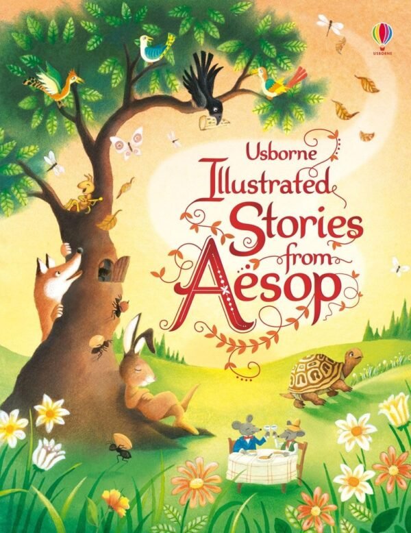 Illustrated Stories from Aesop – Timeless Fables Brought to Life with Stunning Artwork | Usborne Books
