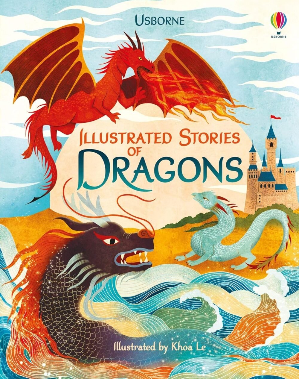 Illustrated Stories of Dragons – A Magical Collection of Timeless Tales | Usborne Books