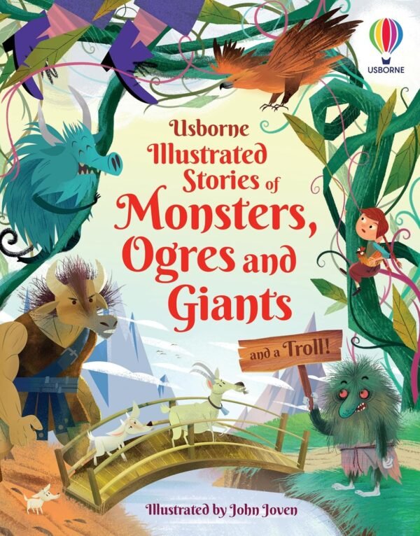 Illustrated Stories of Monsters, Ogres, Giants – A Thrilling Collection of Legendary Tales | Usborne Books