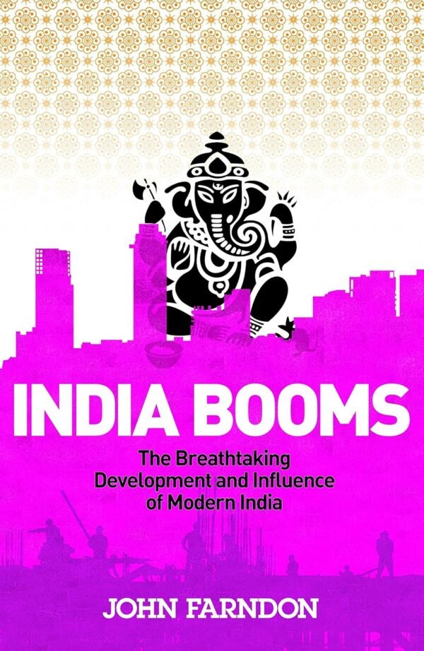 India Booms by John Farndon – Unveiling the Rise of a Global Power | Virgin Books