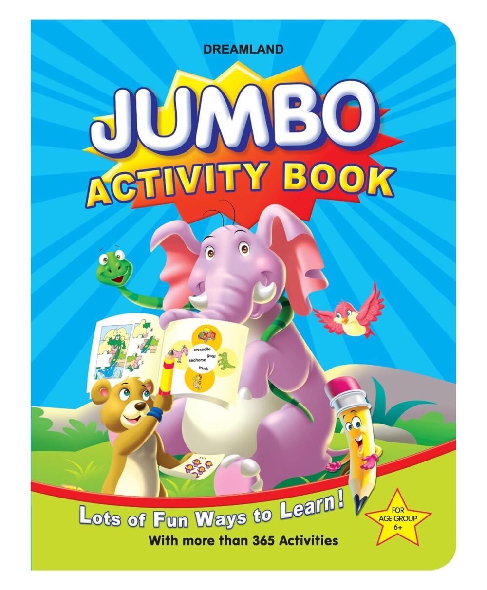 Jumbo Activity Book – Hours of Fun and Learning for Kids | Dreamland Publications