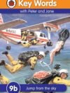 Key Words with Peter and Jane (9b): Jump From the Sky – Build Reading Confidence with Ladybird’s Classic Series