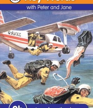 Key Words with Peter and Jane (9b): Jump From the Sky – Build Reading Confidence with Ladybird’s Classic Series