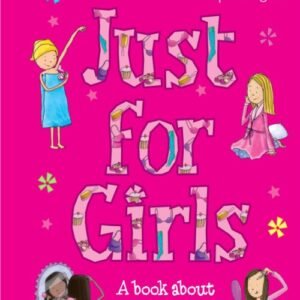 Just For Girls – A Trusted Guide to Growing Up | Parragon Books