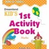 Kid's 1st Activity Book – Maths | Fun Learning for Young Minds by Dreamland Publications
