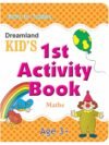 Kid's 1st Activity Book – Maths | Fun Learning for Young Minds by Dreamland Publications