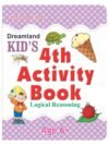 Kid's 4th Activity Book: Logical Reasoning – Fun Brain-Boosting Activities for Age 6+ | Dreamland Publications