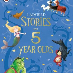 Ladybird Stories for Five Year Olds – Charming Tales to Spark Young Imaginations | Ladybird Books