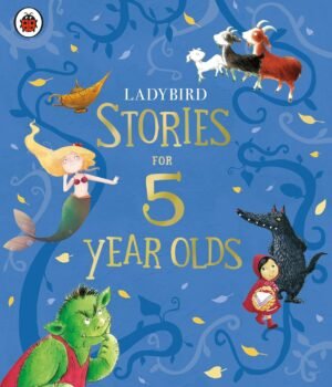 Ladybird Stories for Five Year Olds – Charming Tales to Spark Young Imaginations | Ladybird Books