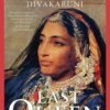 Last Queen by Chitra Banerjee Divakaruni – A Riveting Tale of Power, Passion, and Courage | HarperCollins