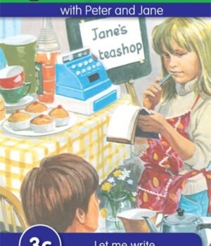 Key Words with Peter and Jane (3c): Let Me Write – A Classic Learning Tool for Confident Early Writing | Ladybird Books