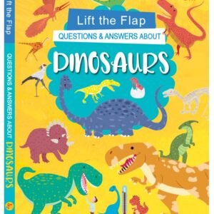 Lift the Flap Question & Answer About Dinosaurs – A Fun, Interactive Dino Adventure for Curious Kids | OM Books
